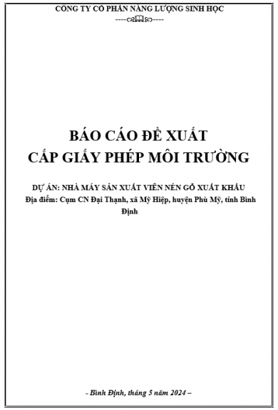 Báo cáo đề xuất cấp GPMT cho dự án Nhà máy viên nén gỗ xuất khẩu