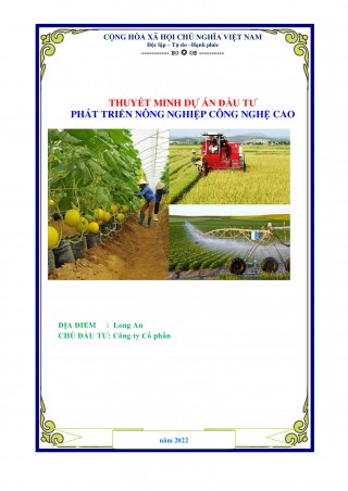 Thuyết minh dự án đầu tư phát triển nông nghiệp công nghệ cao